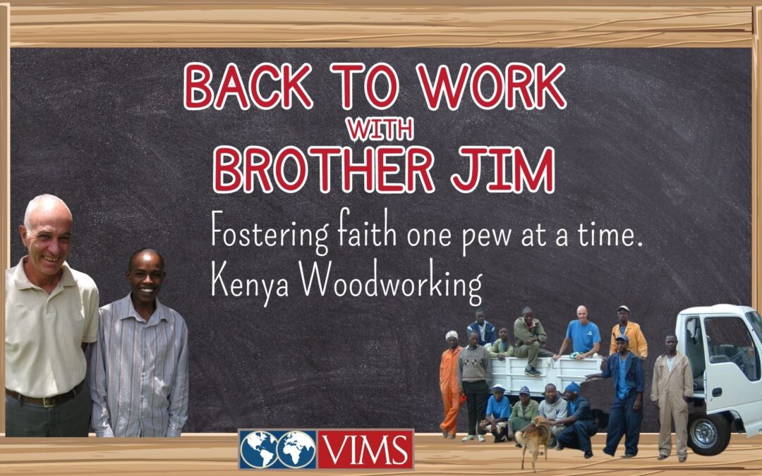 Kenya Woodworking with Brother Jim Donlevy